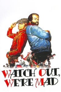 Watch Out, We’re Mad